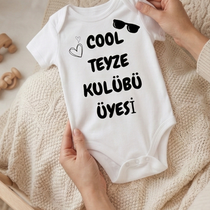 Cool Teyze Klubü Üyesi Teyzem Temalı Komik Tasarımlı Bebek Body %100 Pamuk Zıbın