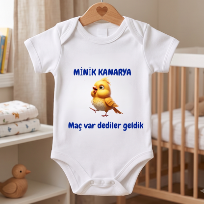 Minik Kanarya Tasarımlı Taraftar Bebek Zıbın Maç Var Dediler Geldik Baskılı Bebek Body %100 Pamuk