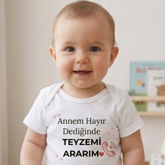 Teyzem Temalı Komik Tasarımlı Bebek Body %100 Pamuk Zıbın