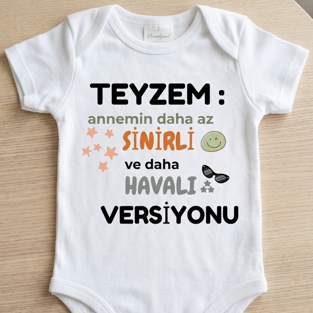 Teyzem Daha Havalı Komik Tasarımlı Bebek Body %100 Pamuk Zıbın